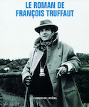 Roman de François Truffaut (Le)